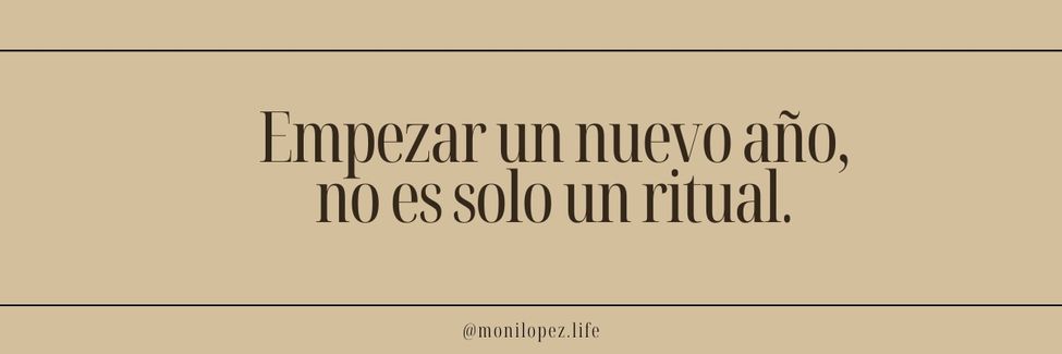 Empezar un nuevo año no es solo un ritual